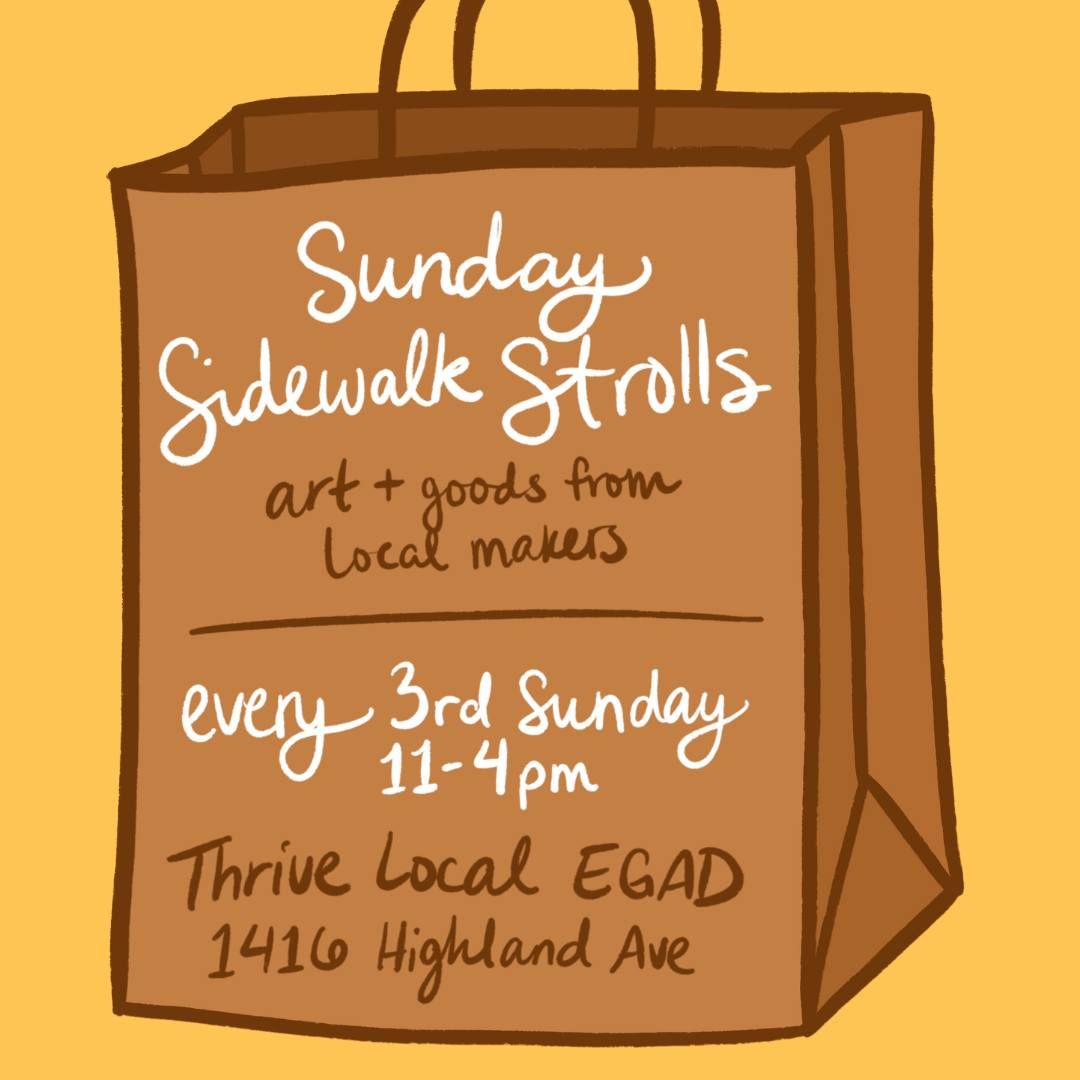 EGAD: 3rd Sunday Sidewalk Strolls