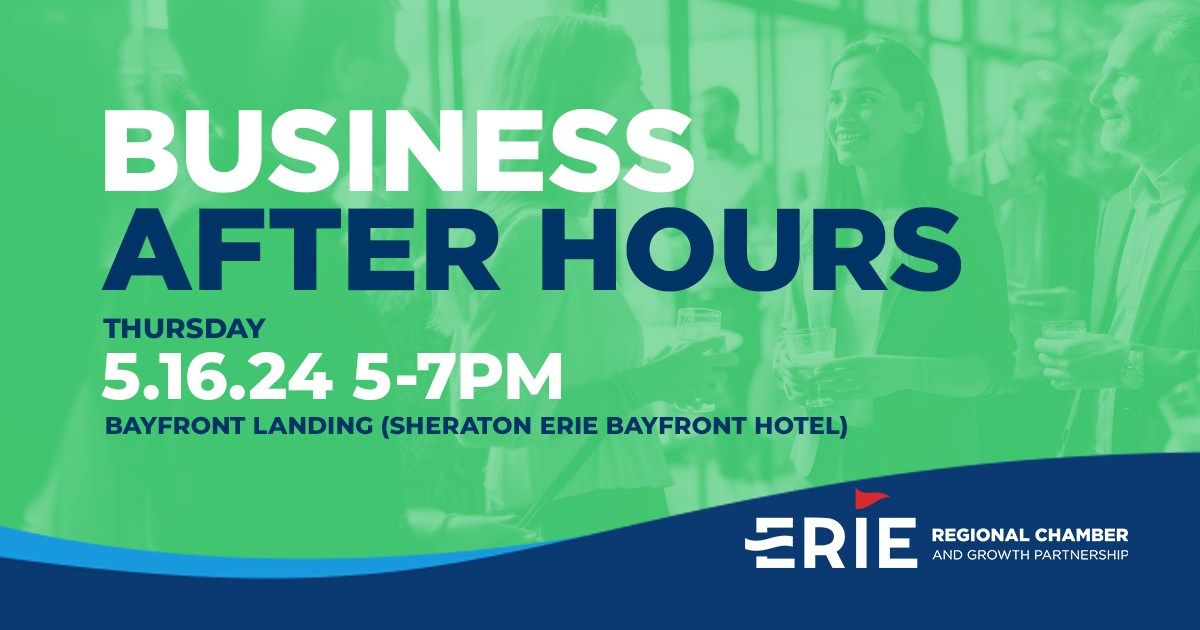 Business After Hours - Sheraton Erie Bayfront Hotel