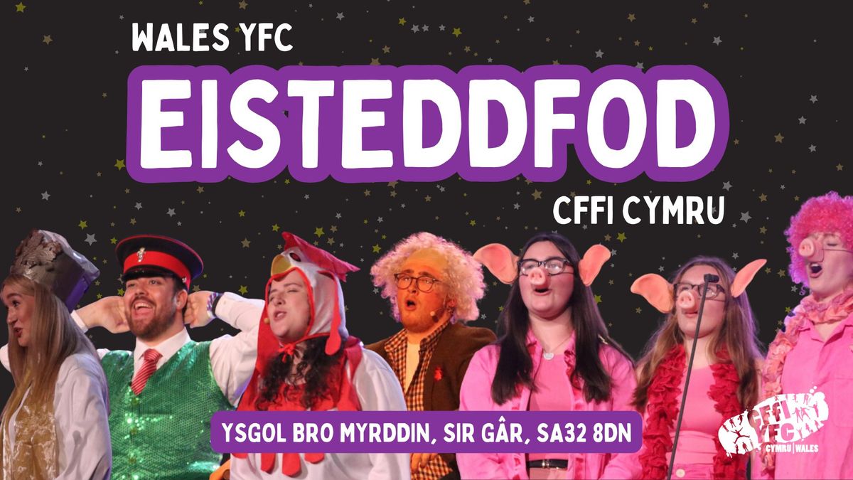 Eisteddfod CFfI Cymru 2024 | Wales YFC Eisteddfod 2024