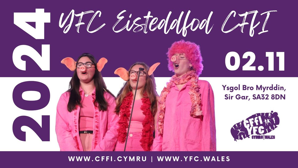 Eisteddfod CFfI Cymru 2024 | Wales YFC Eisteddfod 2024, Ysgol Bro ...