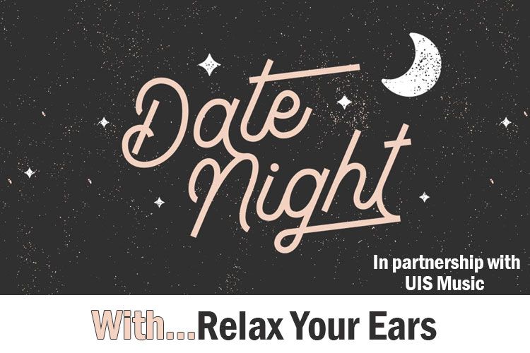 Date Night with Relax Your Ears