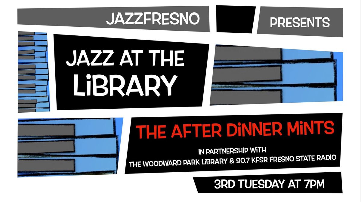 Jazz at the Library: The After Dinner Mints