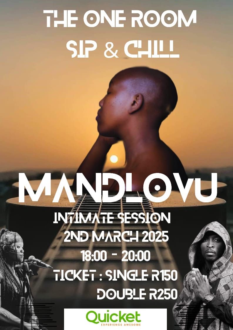 Sip and Chill with MANDLOVU 