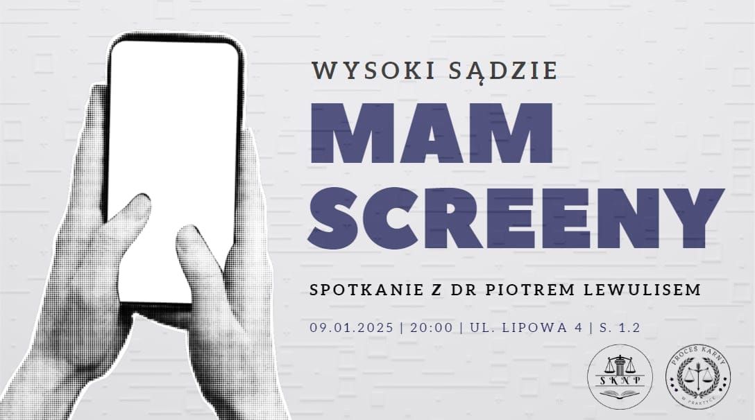 Wysoki S\u0105dzie mam Screeny! Czyli o problemach dowod\u00f3w elektronicznych w polskim post\u0119powaniu karnym.