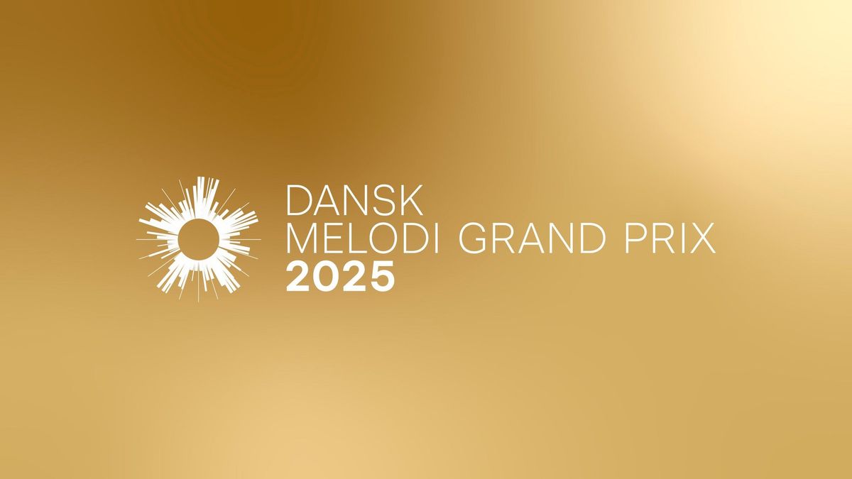 Dansk Melodi Grand Prix 2025