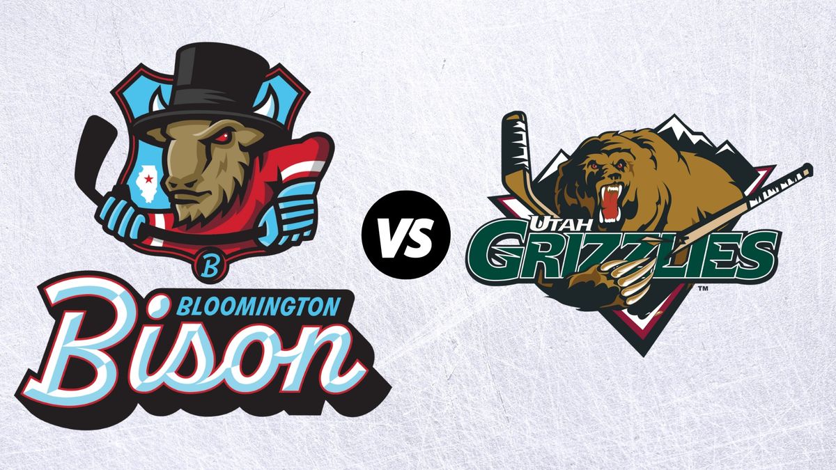 Bloomington Bison vs. Utah Grizzlies