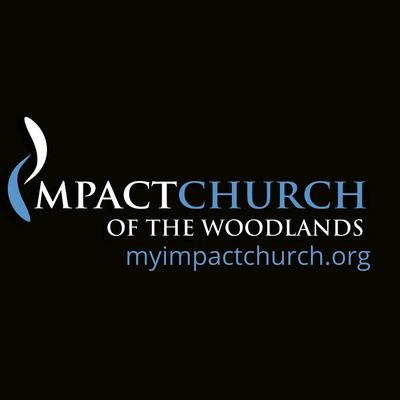 Impact Church of the Woodlands