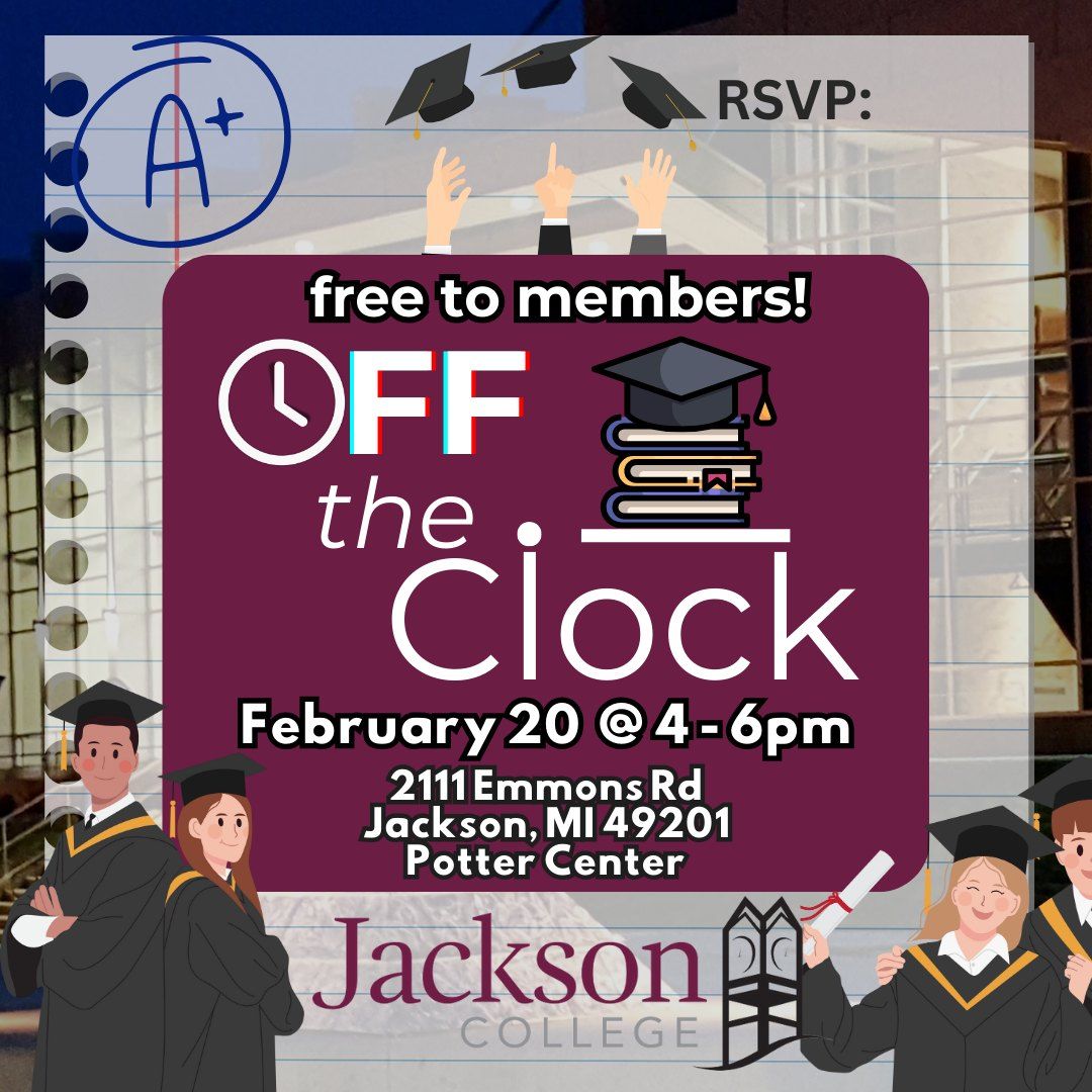 Off the clock: Jackson College Edition! 