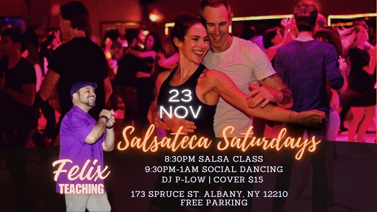 Salsateca Saturdays: Salsa Vibes! (Felix Ortiz)