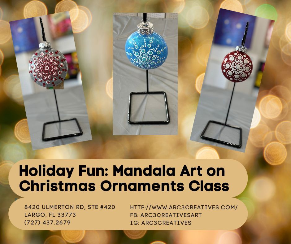 Holiday Fun: Mandala Art on Christmas Ornaments Workshop