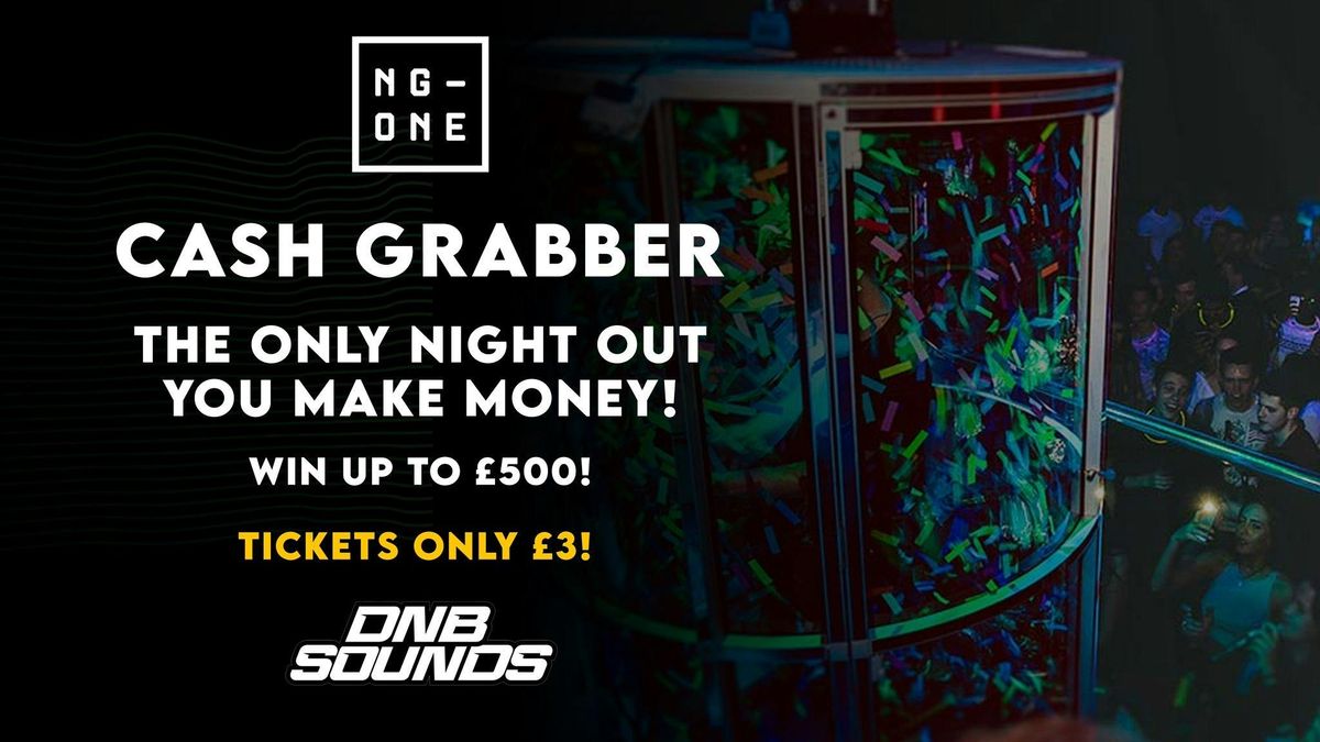 Cash Grabber - The only night out you make money