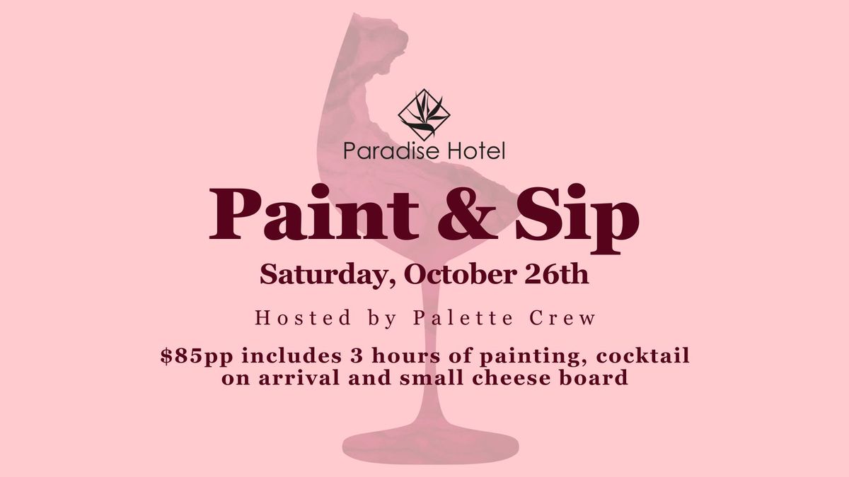 Paint & Sip Presented By Palette Crew