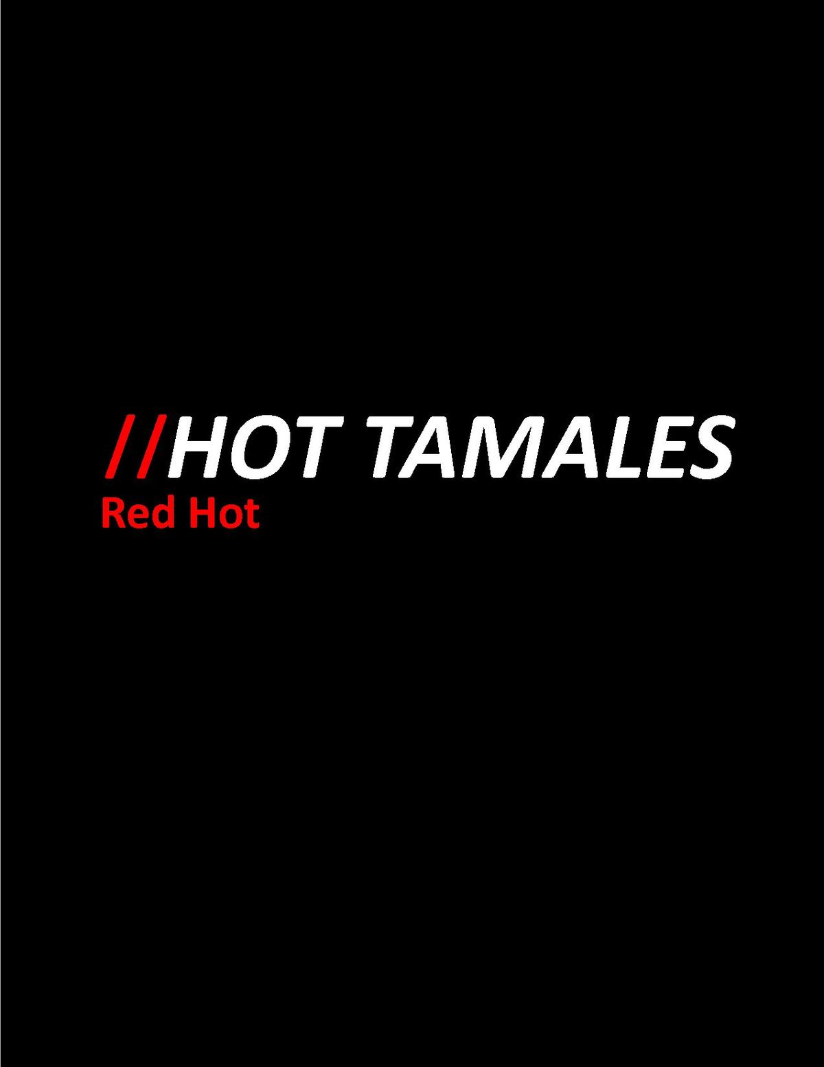 Hot Tamales @ The Constant Service