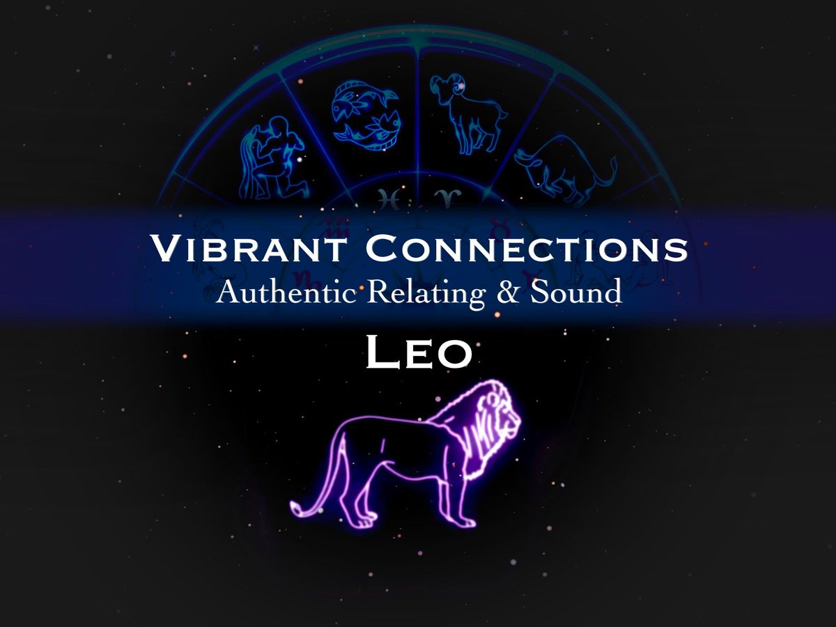 Vibrant Connections : Authentic Relating & Sound : Leo