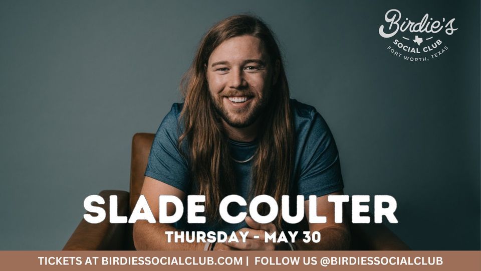 Slade Coulter Live @ Birdie's