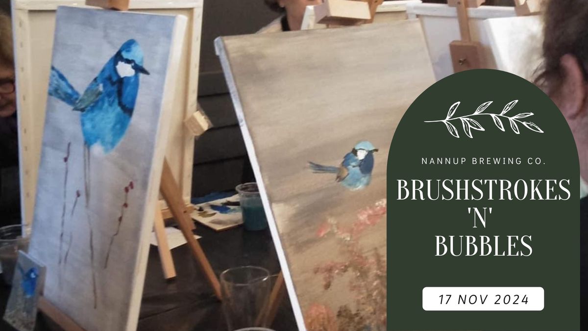 BRUSHSTROKES \u2018N\u2019 BUBBLES