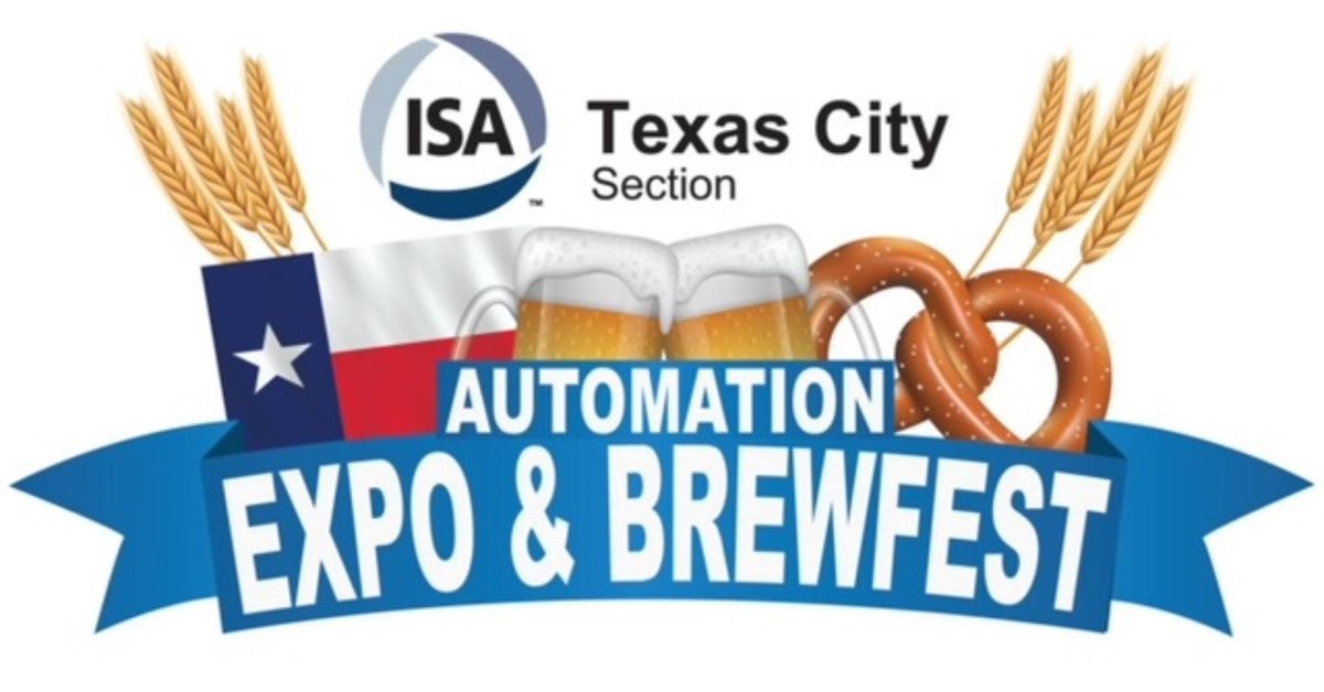  ISA Texas City Section Automation Expo & Brewfest