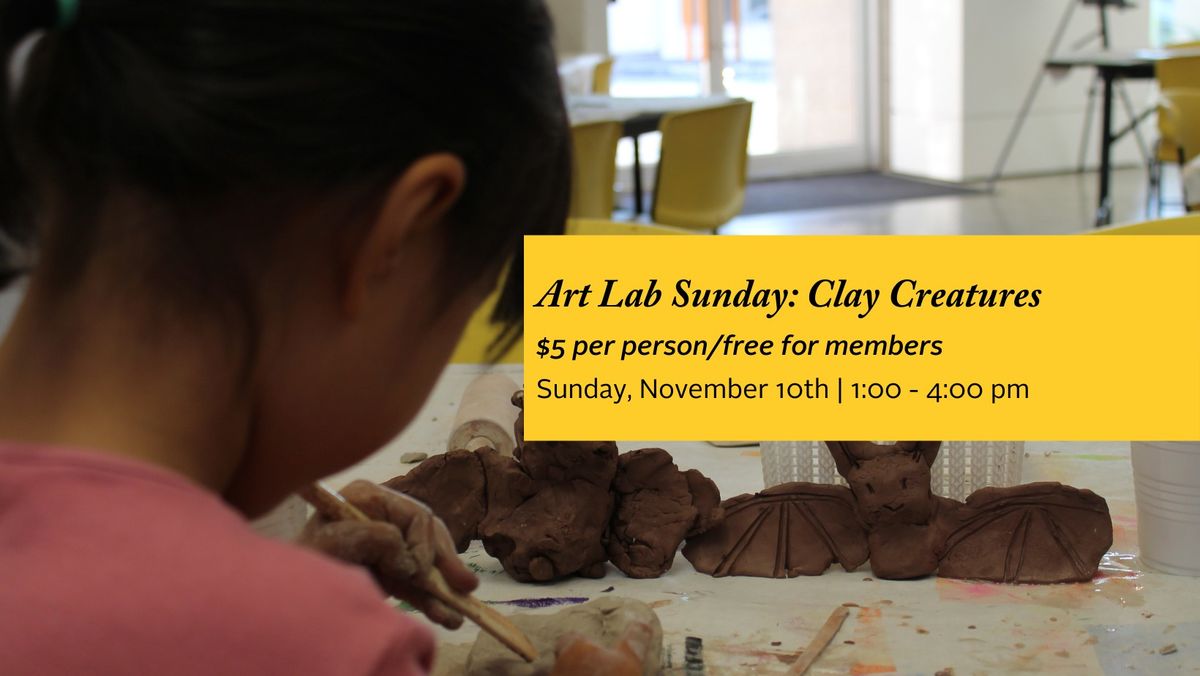 Art Lab Sunday: Clay Creatures