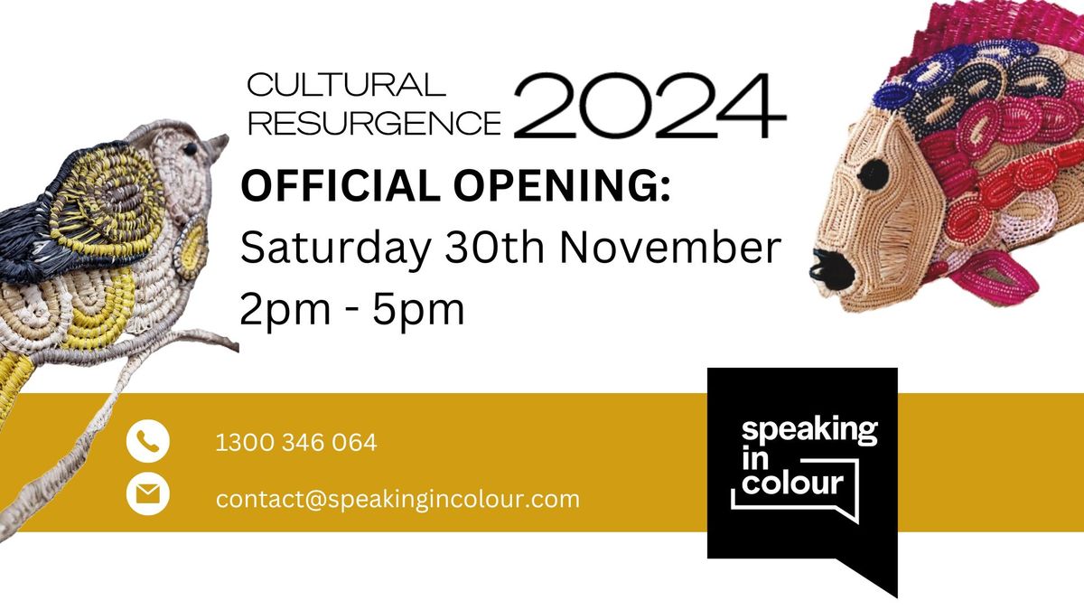 Cultural Resurgence Exhibition: Official Opening