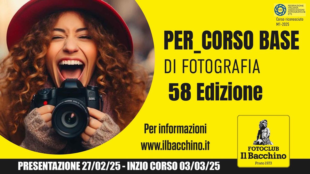 Per Corso Base di Fotografia - 58\u00b0 Edizione