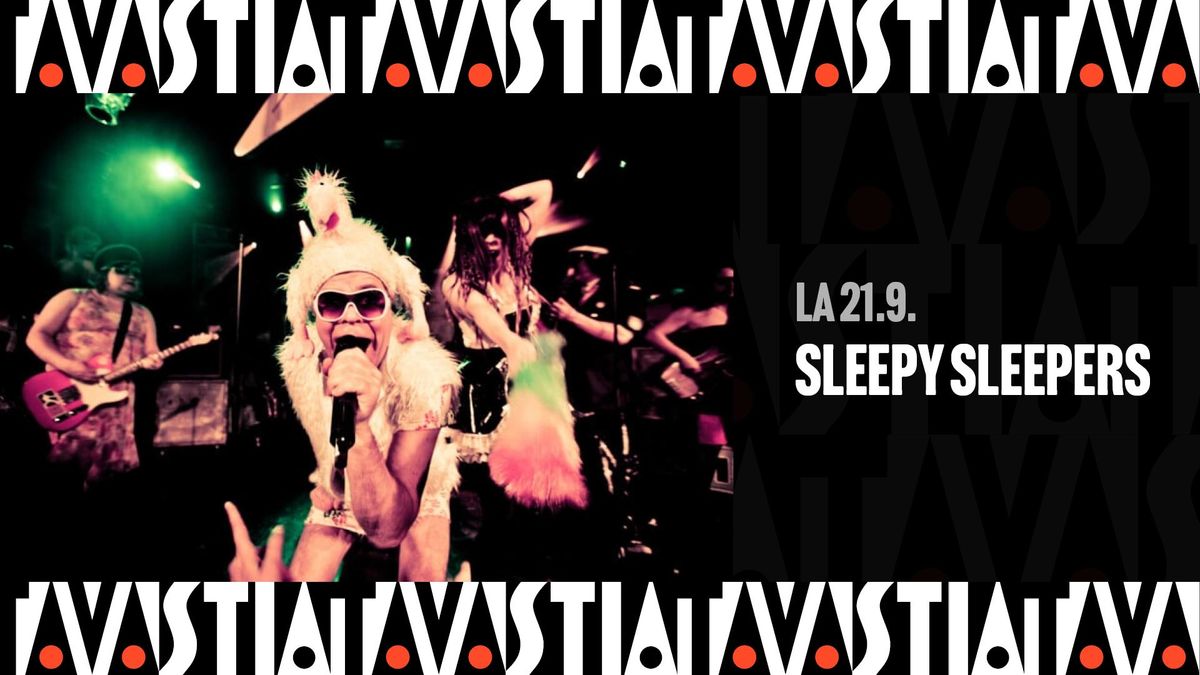 Sleepy Sleepers \/ Tavastia-klubi