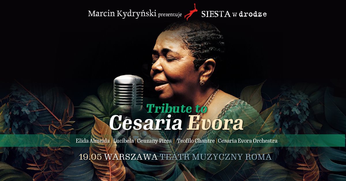 Marcin Kydry\u0144ski prezentuje SIESTA w drodze: Tribute to Cesaria Evora