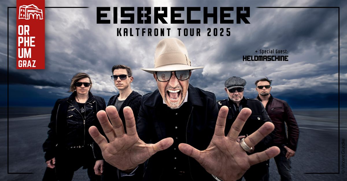 EISBRECHER \u2022 Special Guest: Heldmaschine \u2022 Orpheum Graz