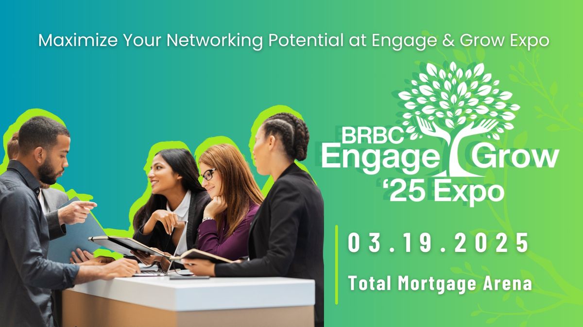 2025 BRBC Engage and Grow Expo