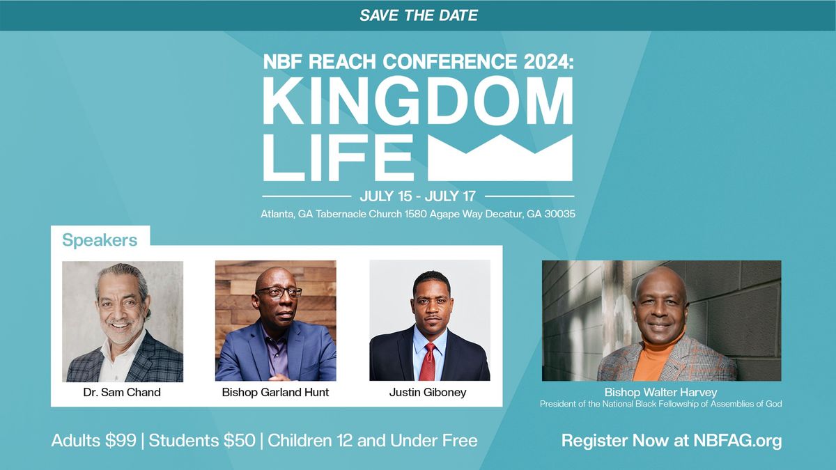 NBF REACH Conference 2024: Kingdom Life