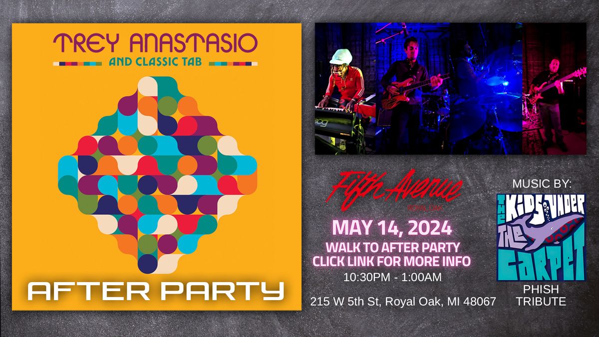 Trey Anastasio [TAB] After Party with The Kids Under the Carpet!