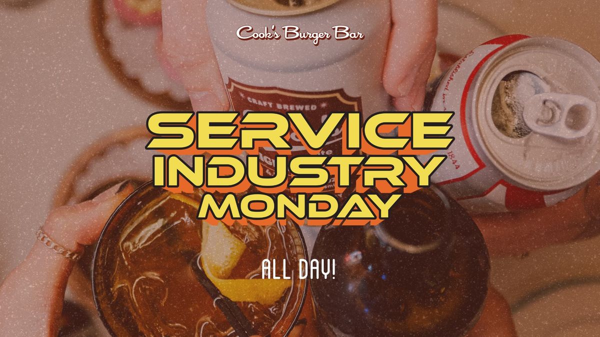 Service Industry Monday at Cook's!