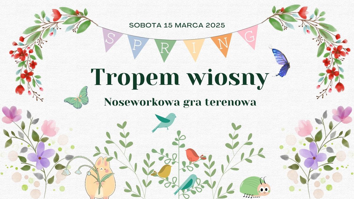 \ud83c\udf37Tropem Wiosny- Noseworkowa Gra Terenowa