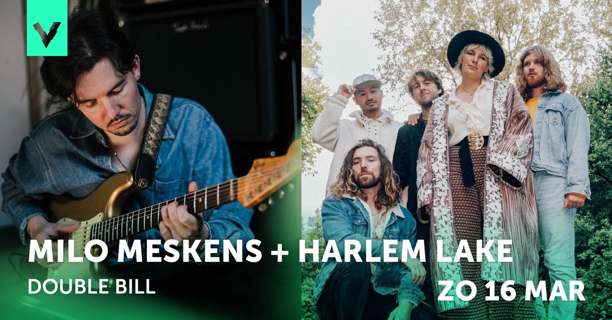 Milo Meskens + Harlem Lake | Poppodium Sittard-Geleen