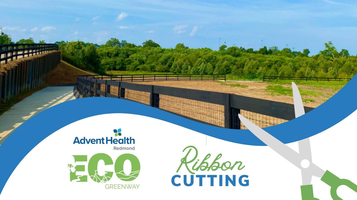 AdventHealth Redmond ECO Greenway Ribbon Cutting