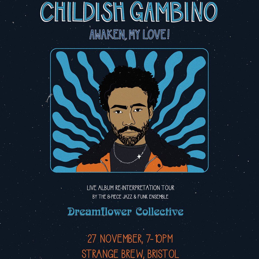 Childish Gambino's 'Awaken, My Love!' w\/ Dreamflower Collective