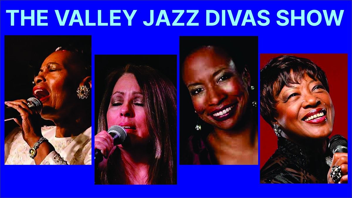 The Valley Jazz DIVAs Show