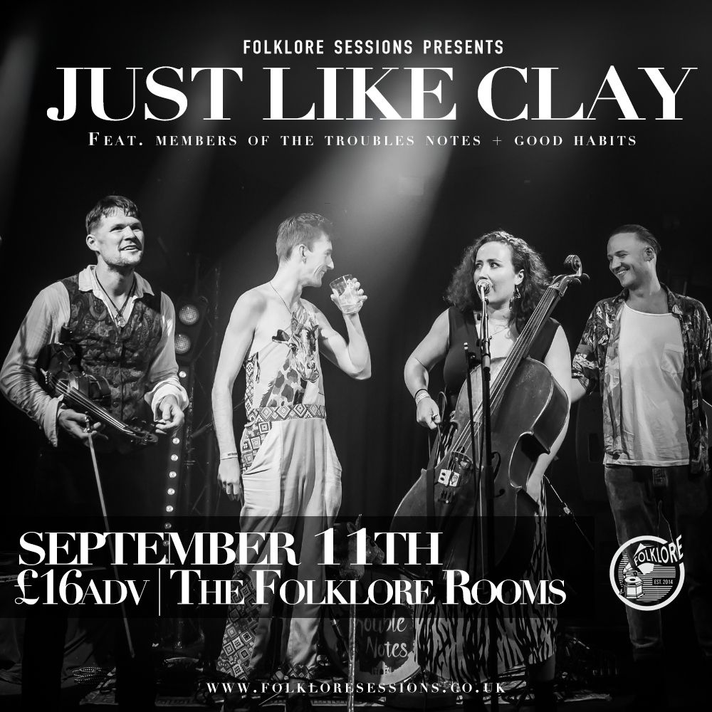 Just Like Clay Live @ The Folklore Rooms