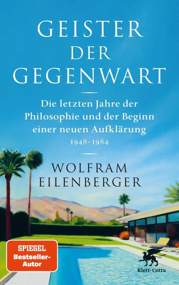 Wolfram Eilenberger - Geister der Gegenwart