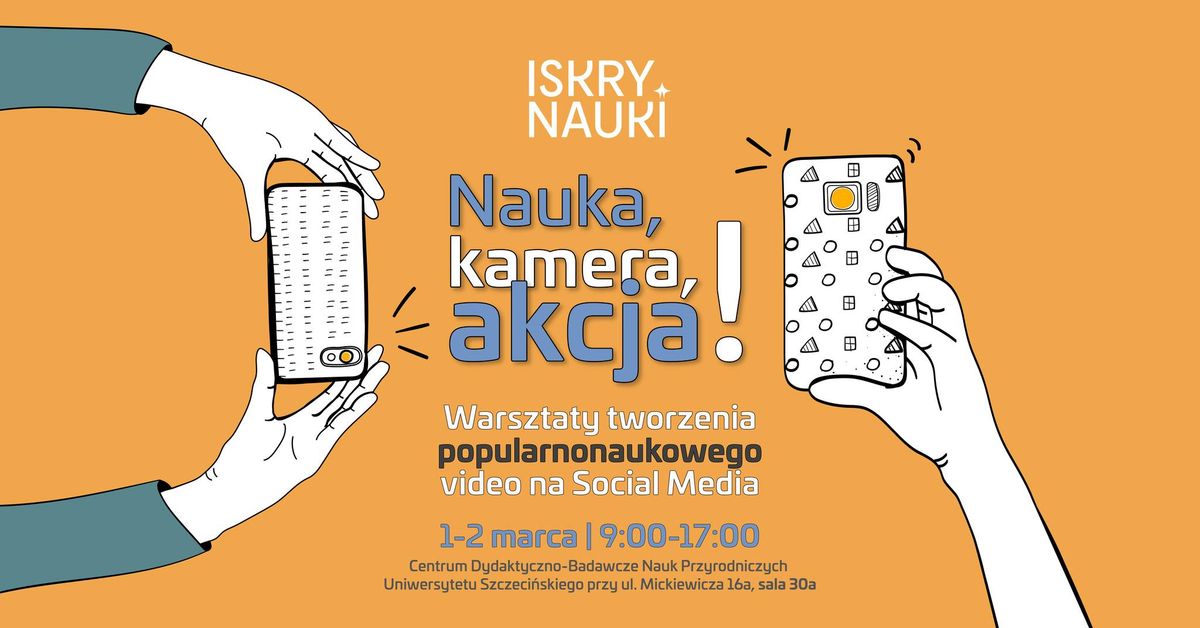 Nauka, kamera\u2026 AKCJA! \ud83c\udfac\ud83d\udd2c | warsztaty tworzenia popularnonaukowego video na Social Media