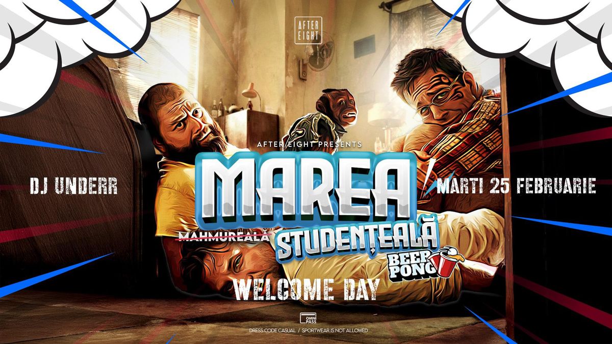 Marea Studen\u021beal\u0103 \u2013 Welcome Day \ud83c\udf89 @After Eight