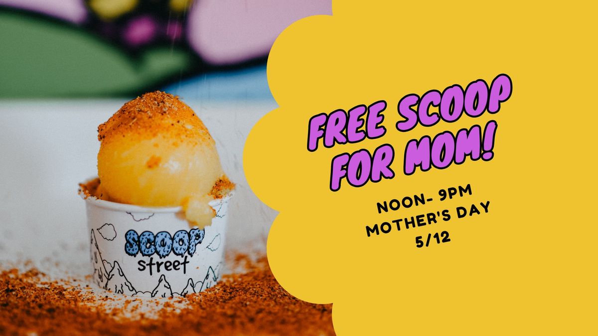 FREE SCOOP FOR MOM