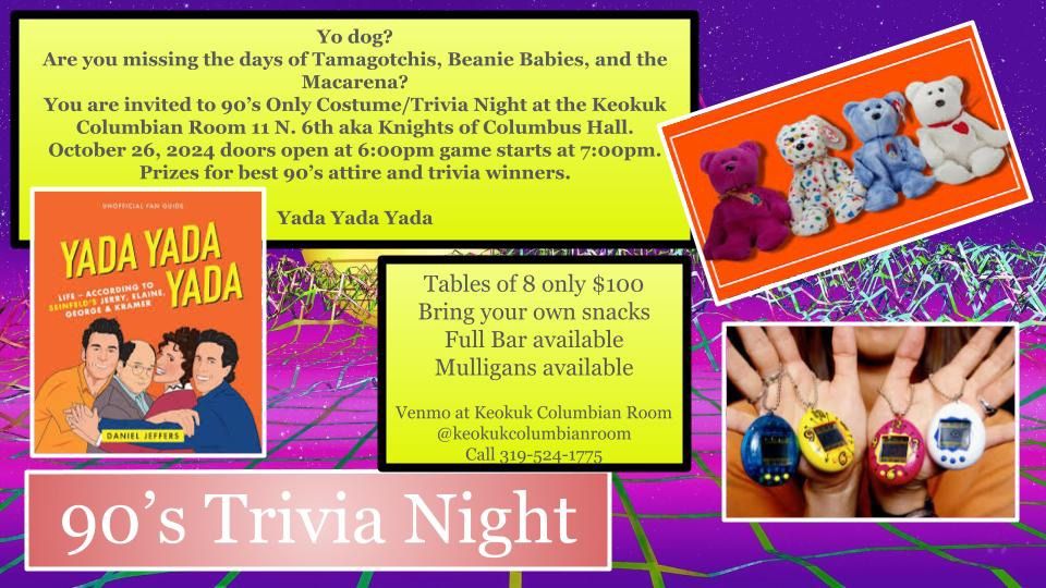 90's Only Costume\/Trivia Night