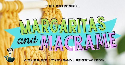 Margaritas & Macrame