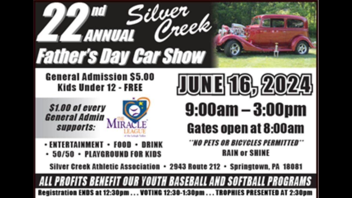 22nd Annual Father's Day Car Show-Silver Creek A.A.