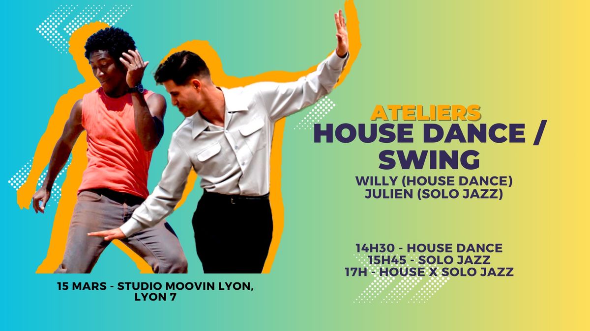 Ateliers House & Swing