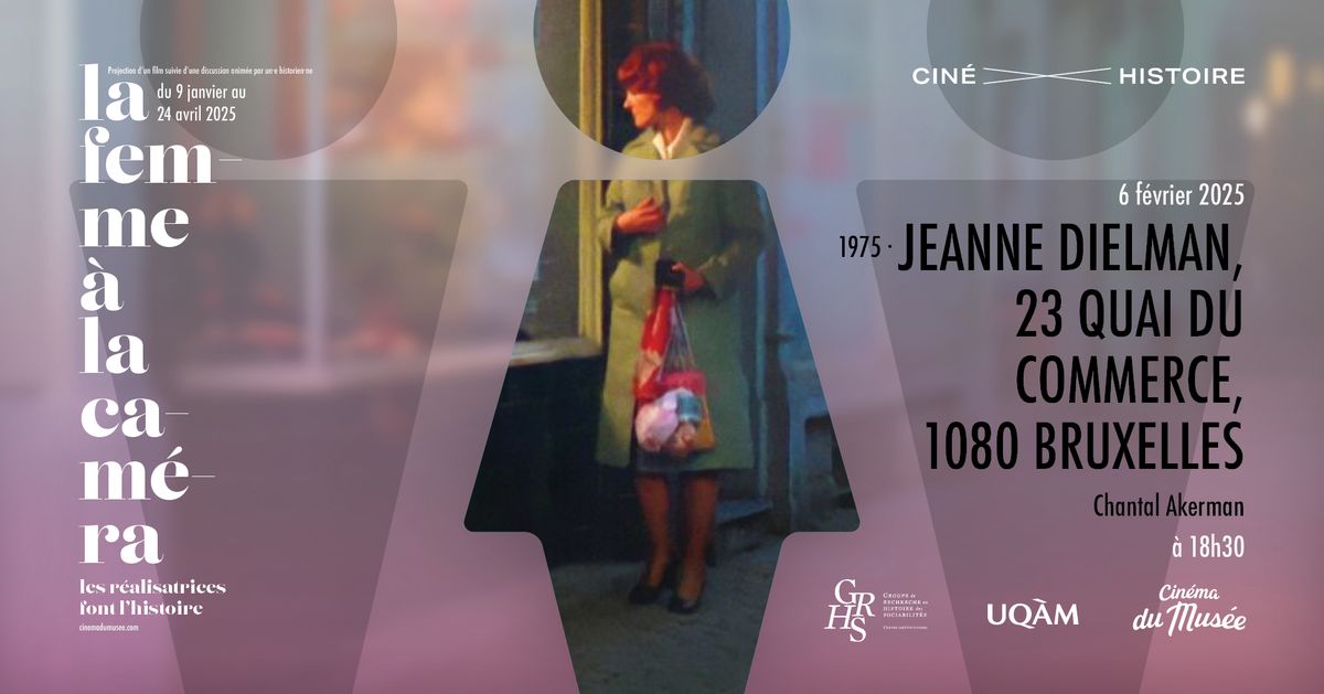 Cin\u00e9-histoire : JEANNE DIELMAN, 23, QUAI DU COMMERCE, 1080 BRUXELLES