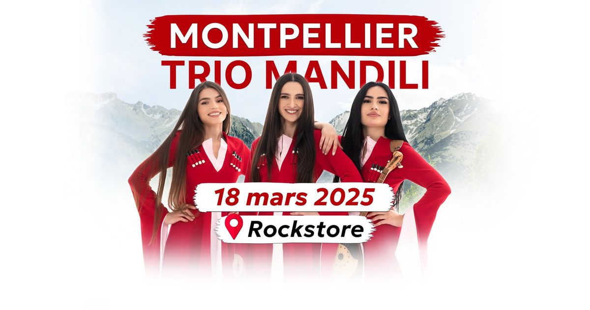 TRIO MANDILI EN CONCERT - MONTPELLIER - ROCKSTORE