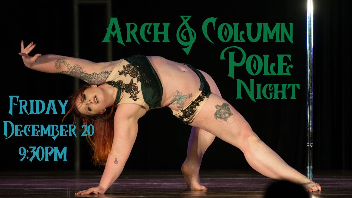 Arch & Column Pole Night  