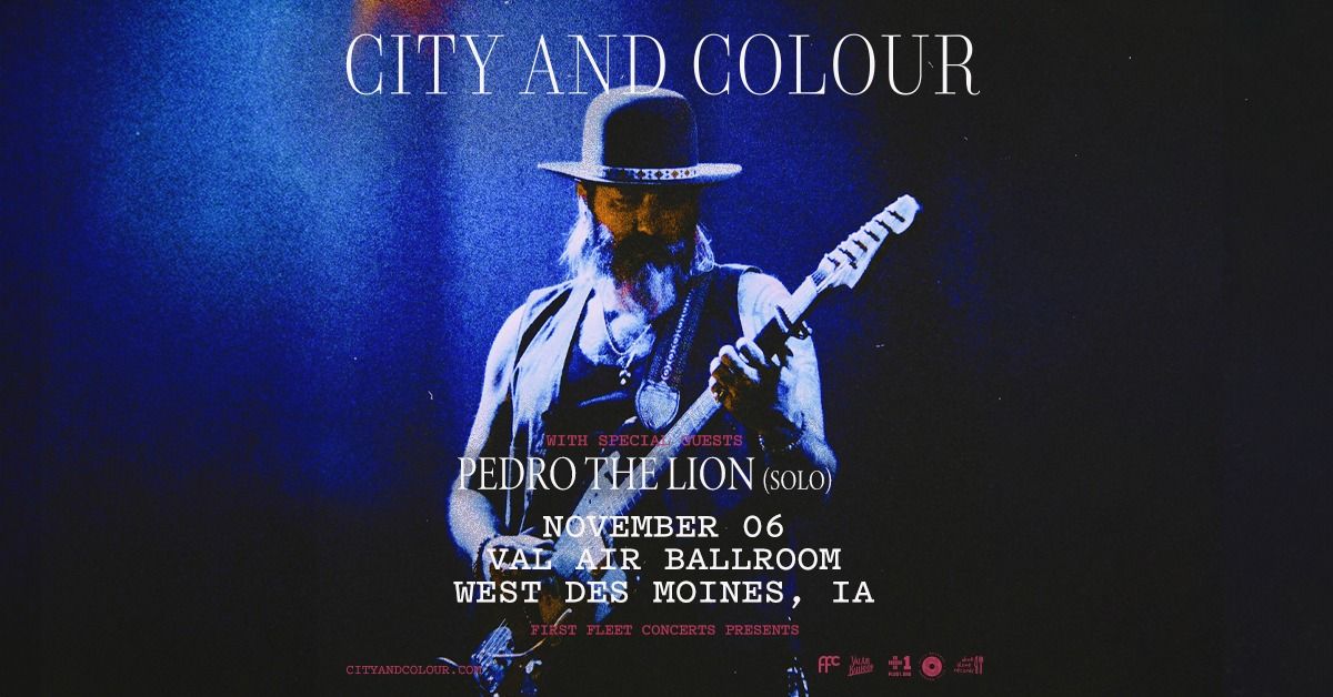 City and Colour Fall 2024 Tour with Pedro The Lion (Solo) at Val Air Ballroom