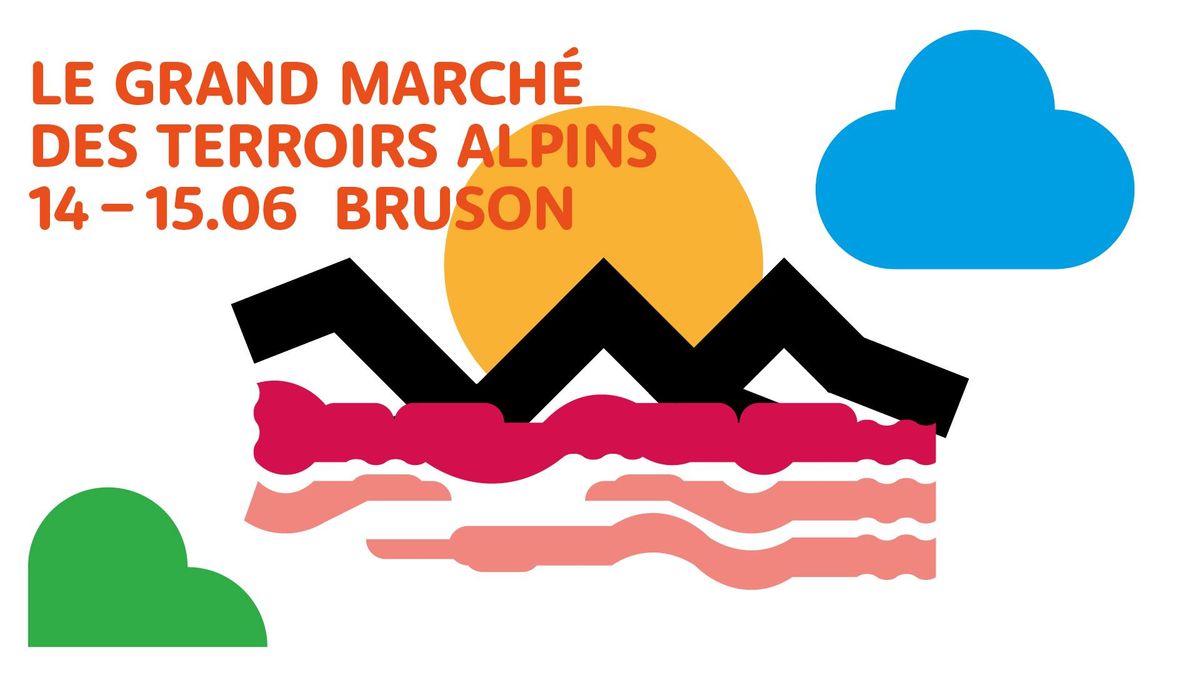 LE GRAND MARCH\u00c9 DES TERROIRS ALPINS